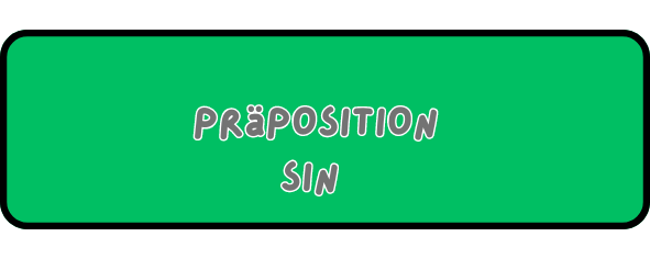 Präposition mit sin