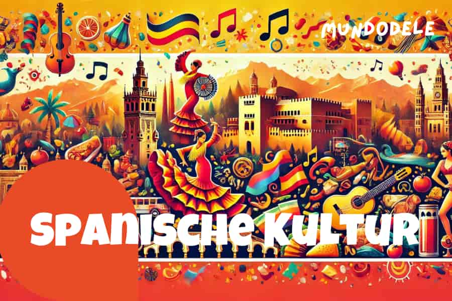 Spanische Kultur