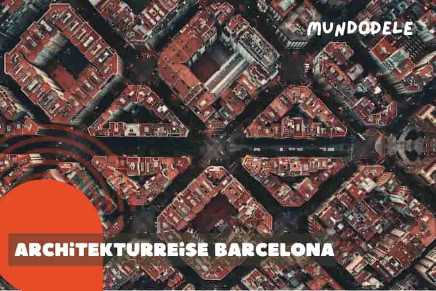 Architekturrreise-Barcelona