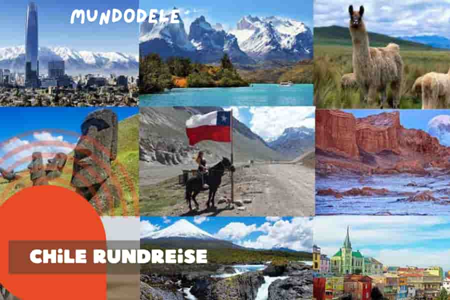 Chile Rundreise Tipps