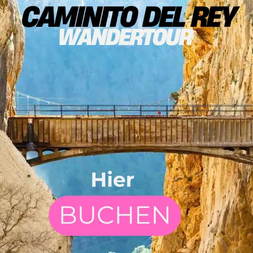 Caminito del Rey Tour hier buchen