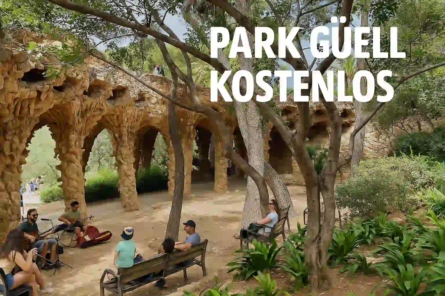 Park Güell kostenlos