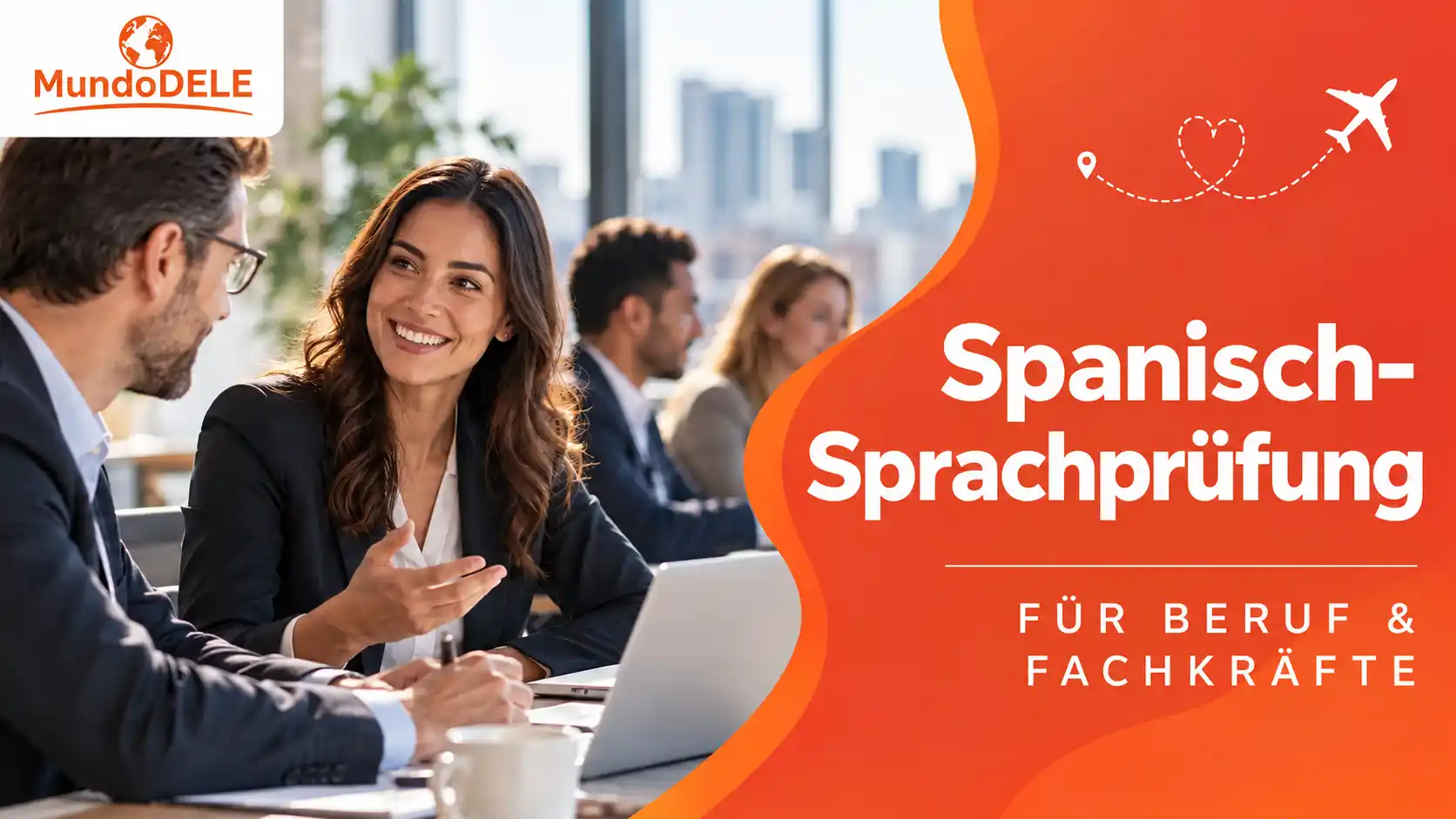 Spanisch-Sprachprüfung für Beruf und Fachkräfte